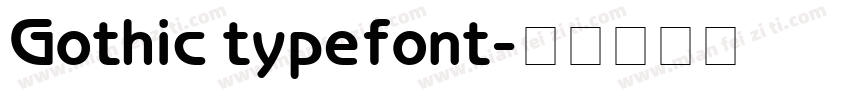 Gothic typefont字体转换